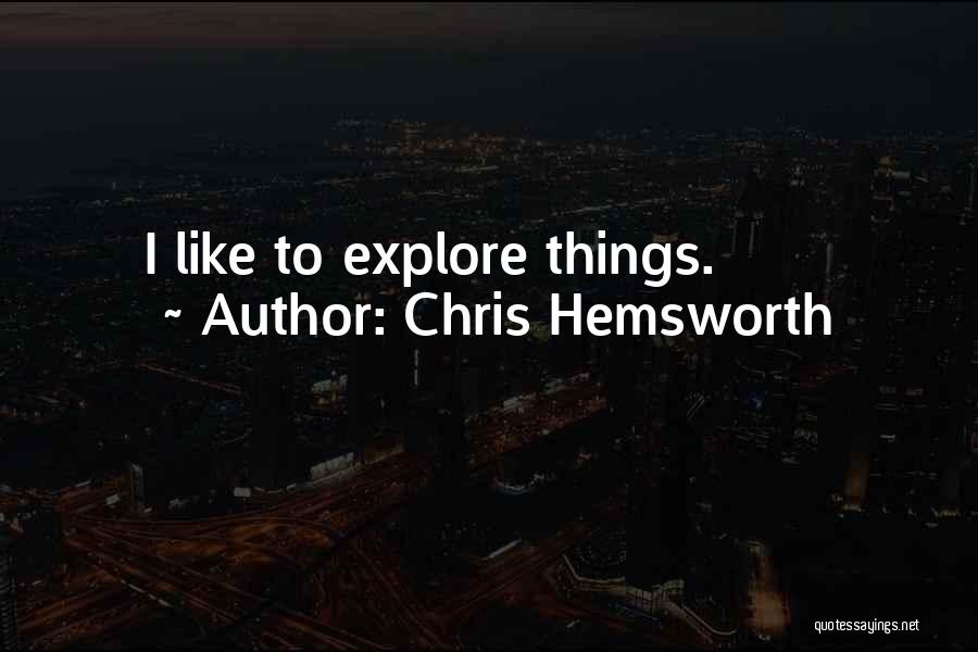 Chris Hemsworth Quotes 2150823