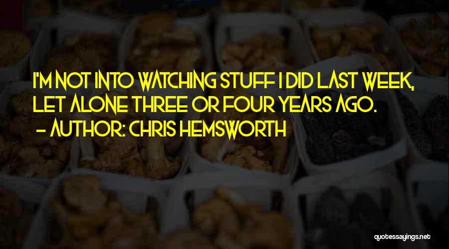 Chris Hemsworth Quotes 296554
