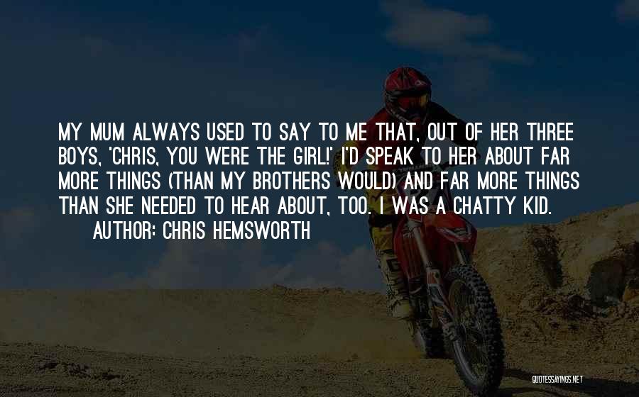 Chris Hemsworth Quotes 428839