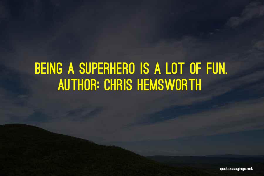 Chris Hemsworth Quotes 680692