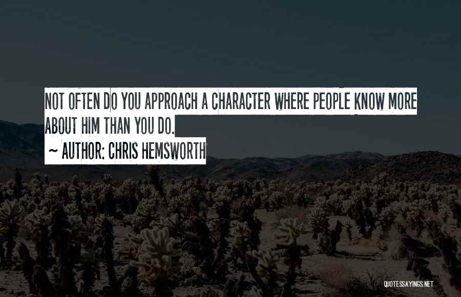 Chris Hemsworth Quotes 982031
