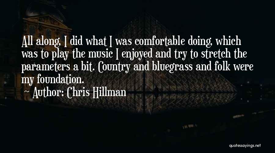 Chris Hillman Quotes 1416696