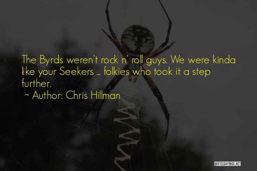 Chris Hillman Quotes 1672407