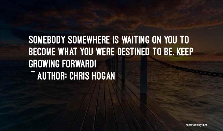 Chris Hogan Quotes 1883161