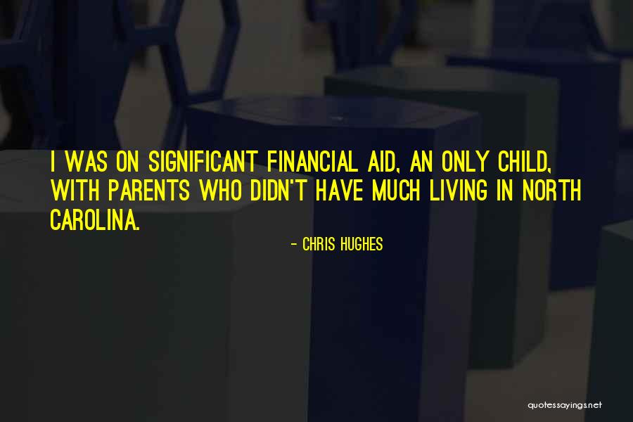 Chris Hughes Quotes 1268207 Chris Hughes Quotes 1268207