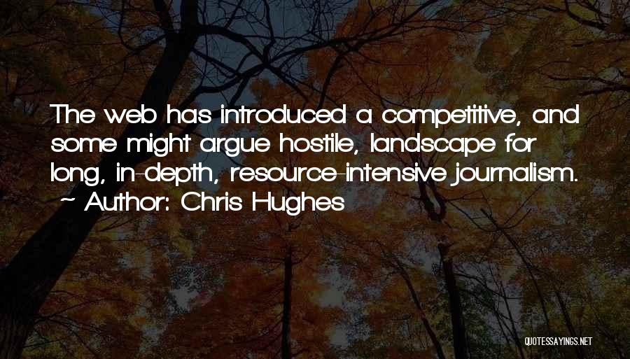 Chris Hughes Quotes 1779900