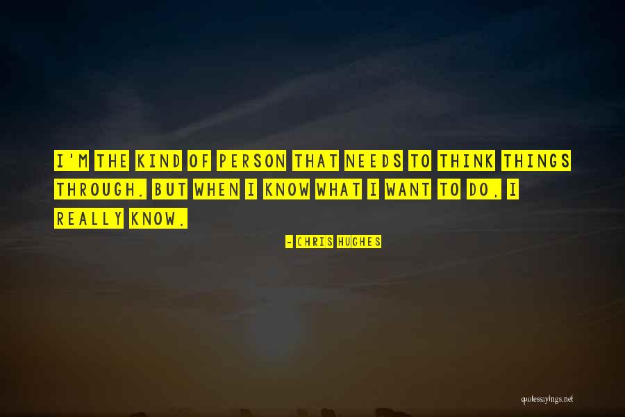 Chris Hughes Quotes 2072023 Chris Hughes Quotes 2072023