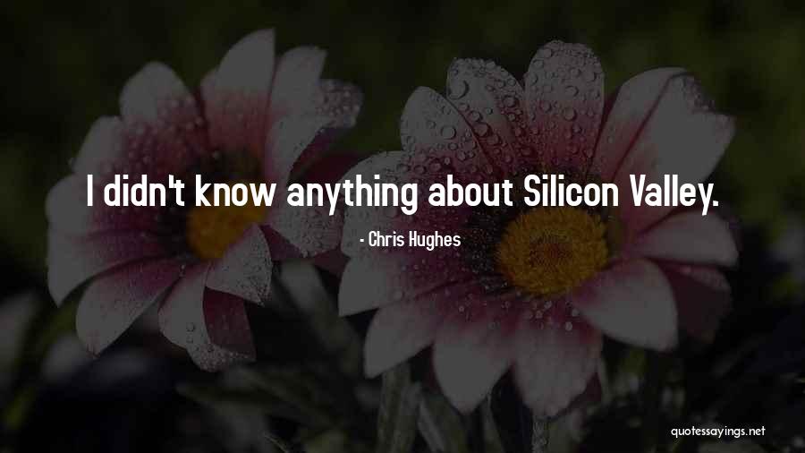 Chris Hughes Quotes 2127524 Chris Hughes Quotes 2127524