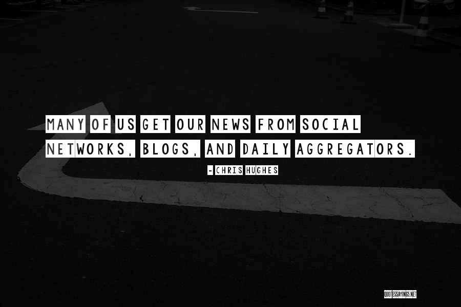 Chris Hughes Quotes 229844 Chris Hughes Quotes 229844