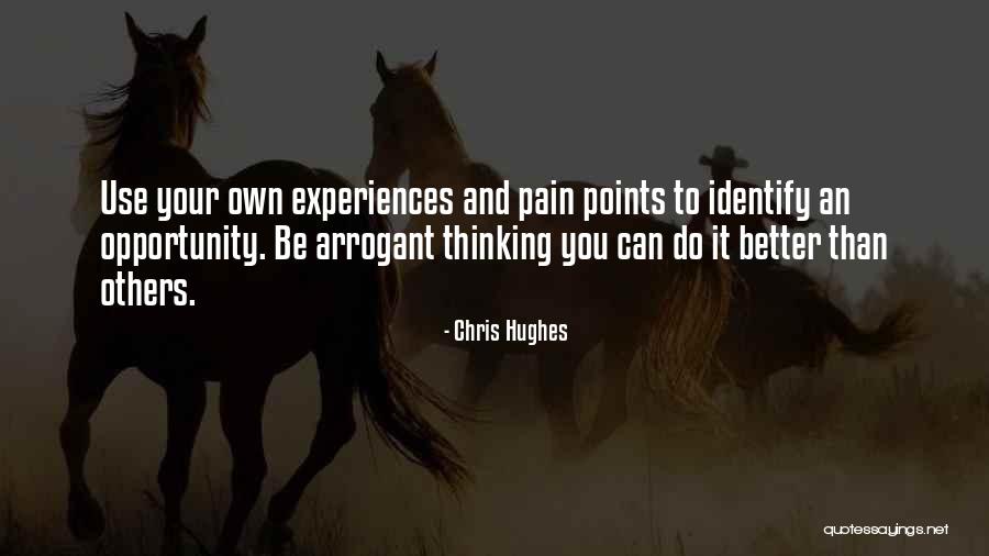 Chris Hughes Quotes 424896