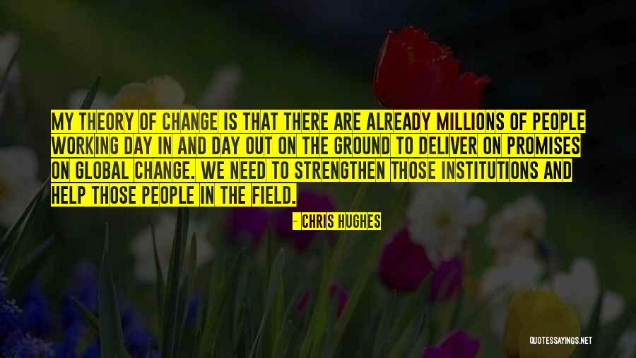 Chris Hughes Quotes 896001 Chris Hughes Quotes 896001