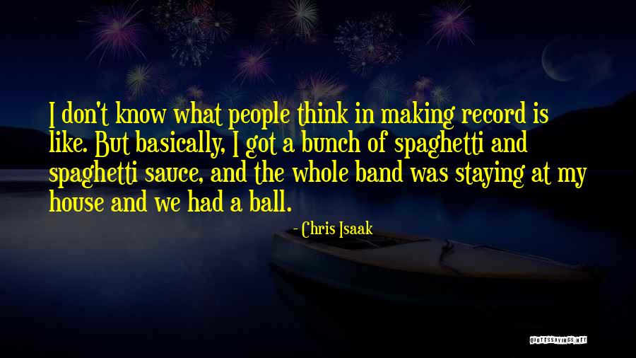 Chris Isaak Quotes 1641410