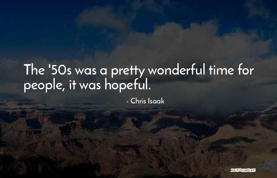 Chris Isaak Quotes 1682321