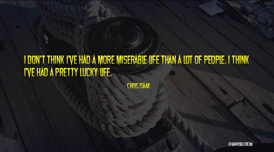 Chris Isaak Quotes 180554 Chris Isaak Quotes 180554