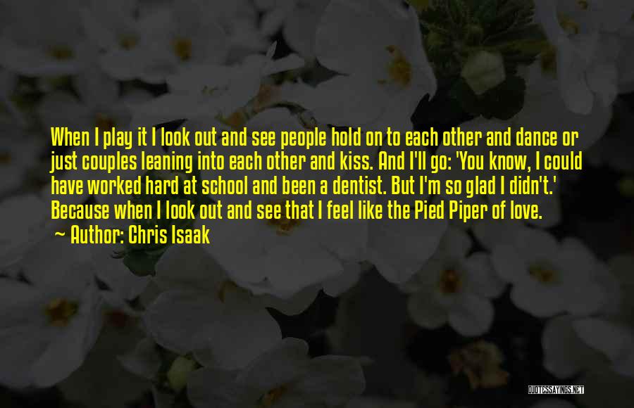 Chris Isaak Quotes 577668