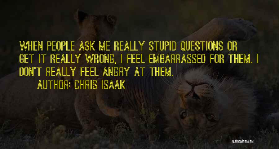 Chris Isaak Quotes 617284
