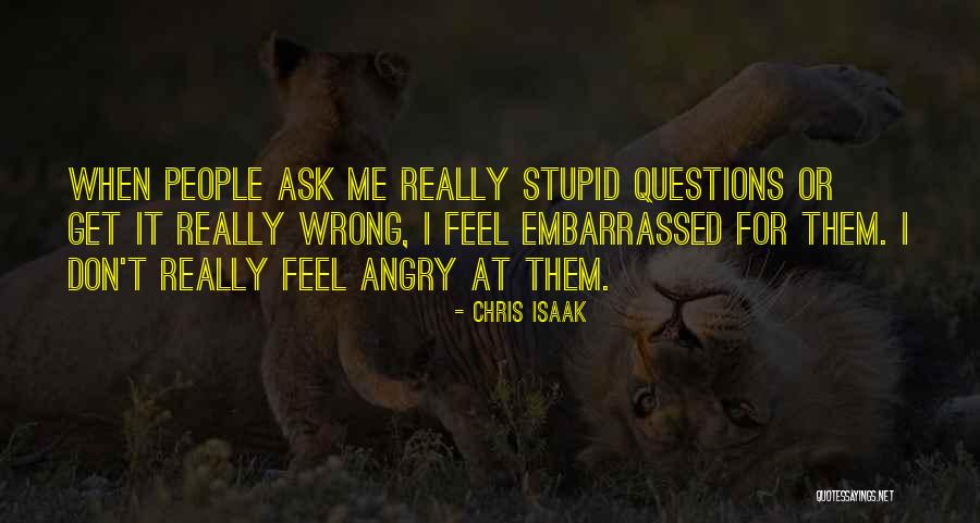 Chris Isaak Quotes 617284