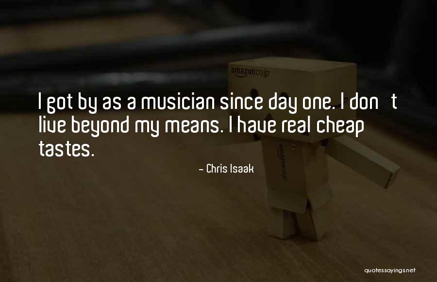 Chris Isaak Quotes 727181