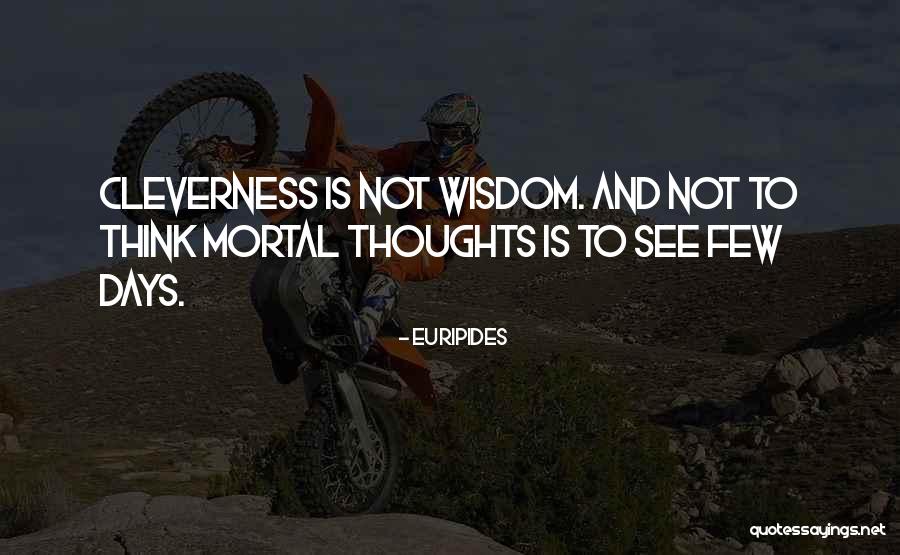 Chris Janson Quotes By Euripides Chris Janson Quotes By Euripides