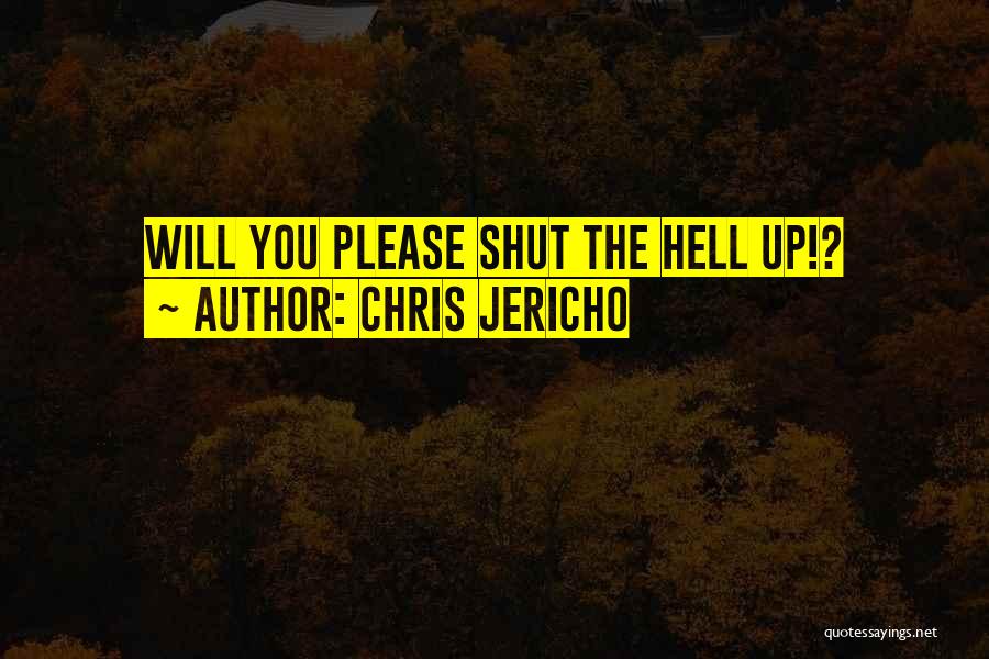 Chris Jericho Quotes 1039078