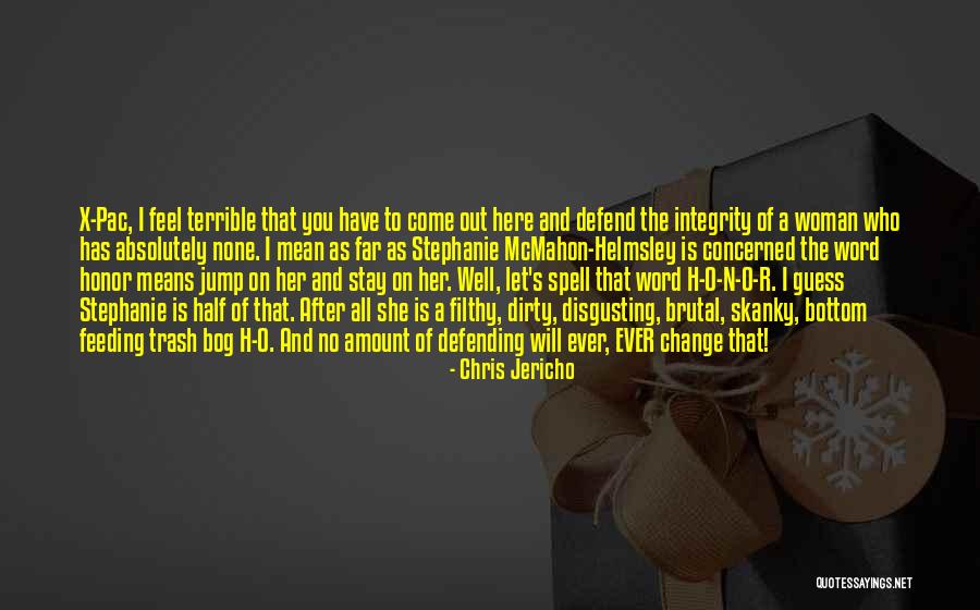 Chris Jericho Quotes 1067854