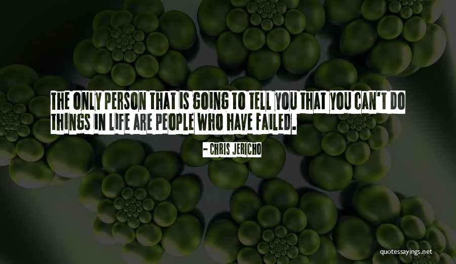 Chris Jericho Quotes 1330431 Chris Jericho Quotes 1330431