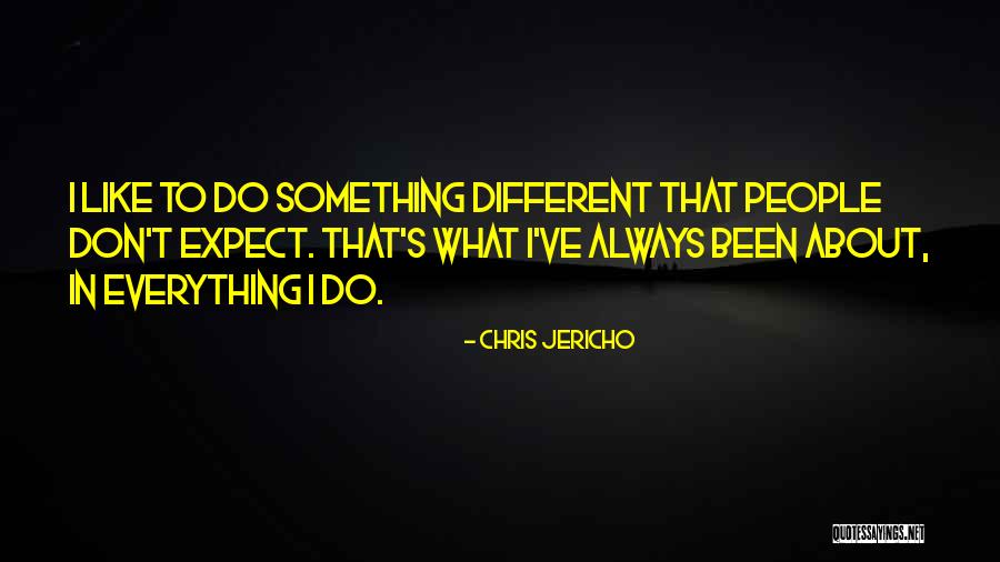 Chris Jericho Quotes 1476290