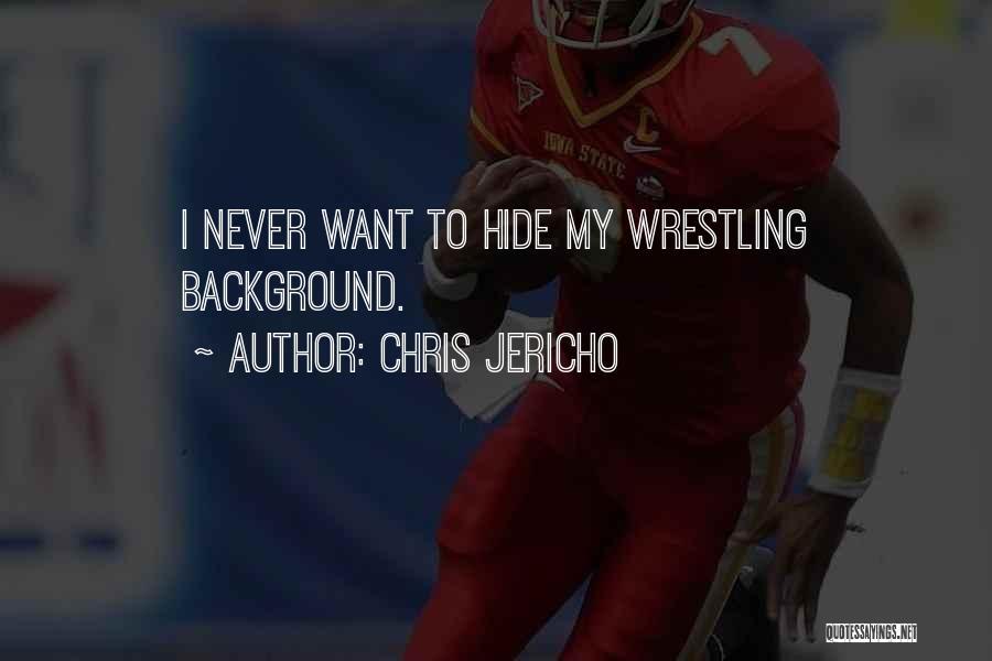 Chris Jericho Quotes 1881889