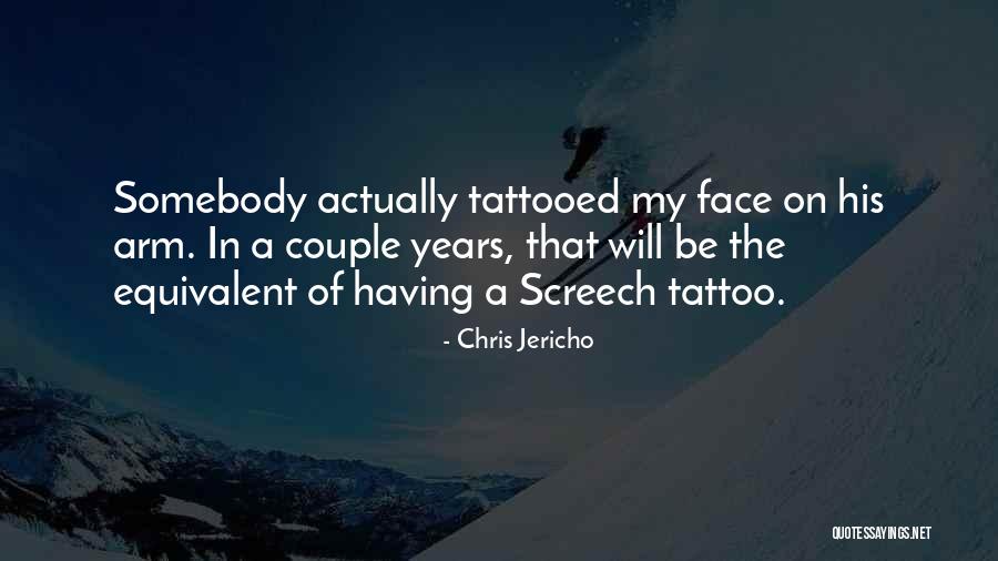 Chris Jericho Quotes 1961821