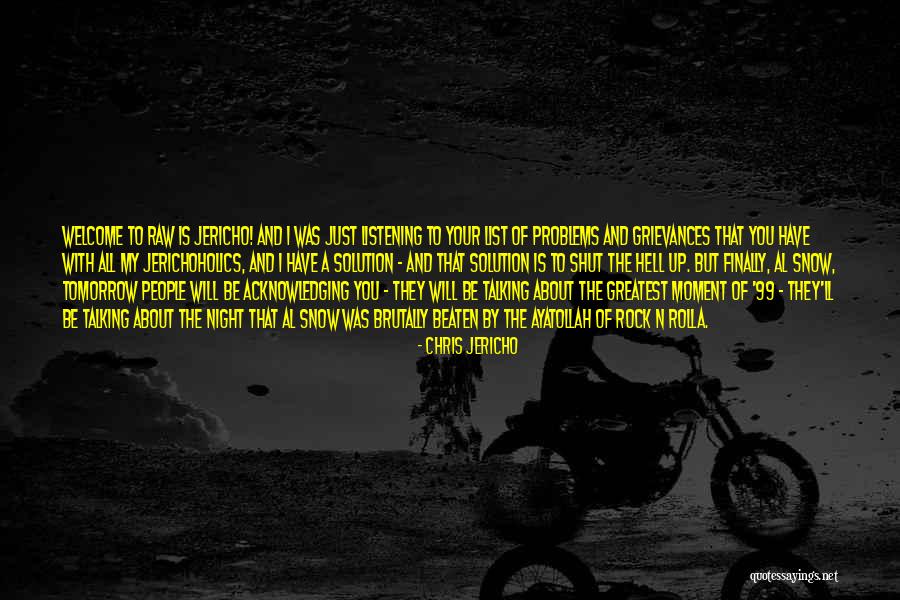 Chris Jericho Quotes 216174 Chris Jericho Quotes 216174