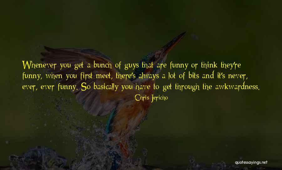 Chris Jericho Quotes 490024 Chris Jericho Quotes 490024