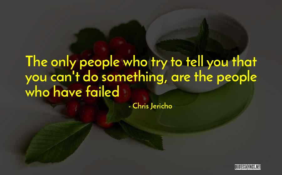 Chris Jericho Quotes 519150