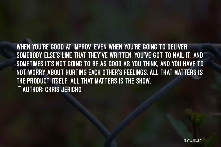 Chris Jericho Quotes 929739