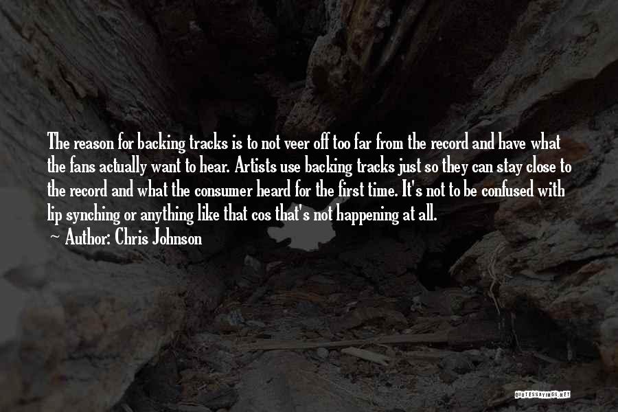 Chris Johnson Quotes 466025