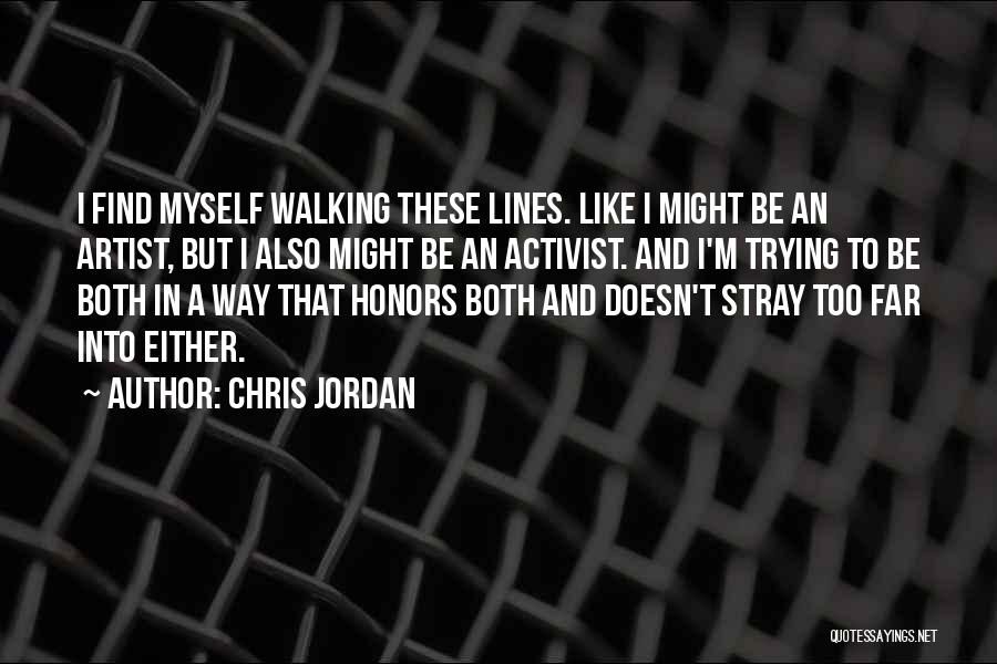 Chris Jordan Quotes 1627026