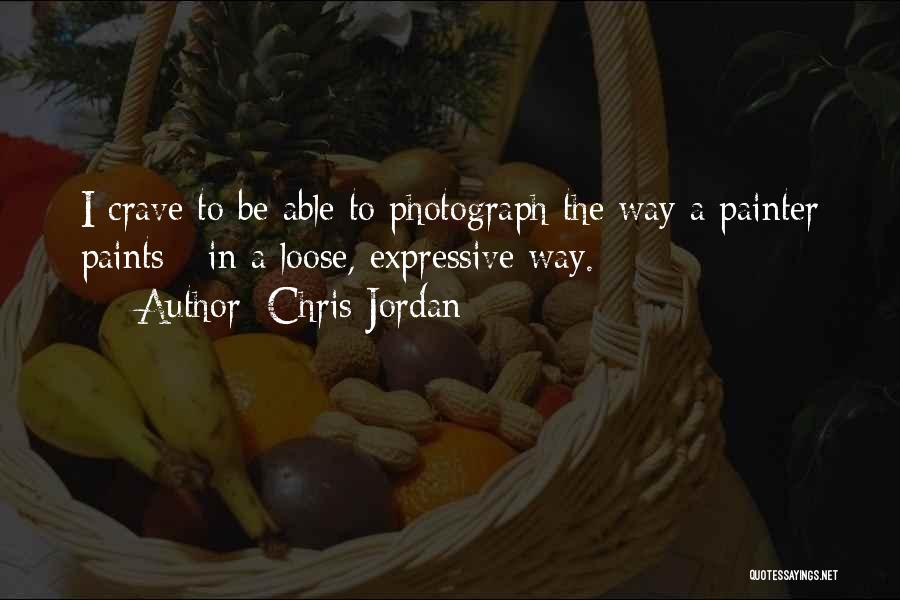 Chris Jordan Quotes 454354