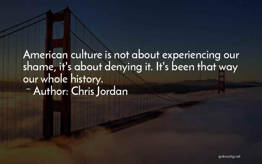 Chris Jordan Quotes 970192