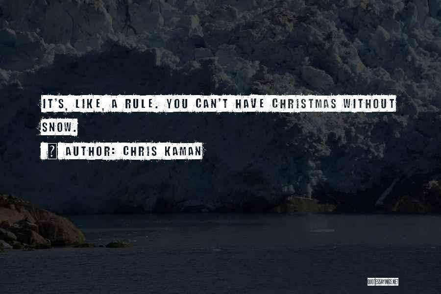 Chris Kaman Quotes 1133121
