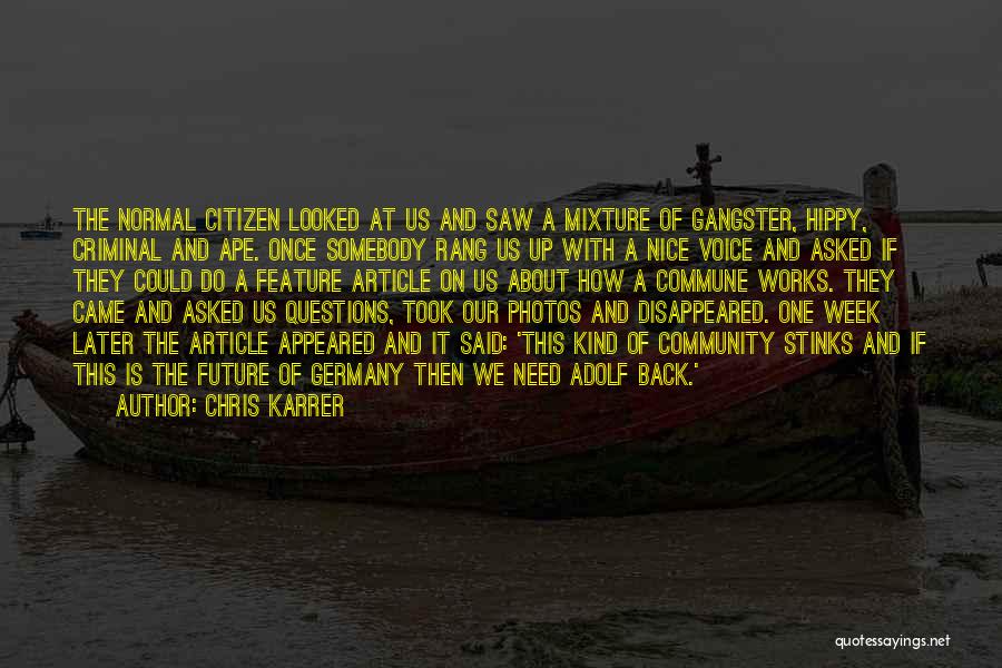 Chris Karrer Quotes 1827615