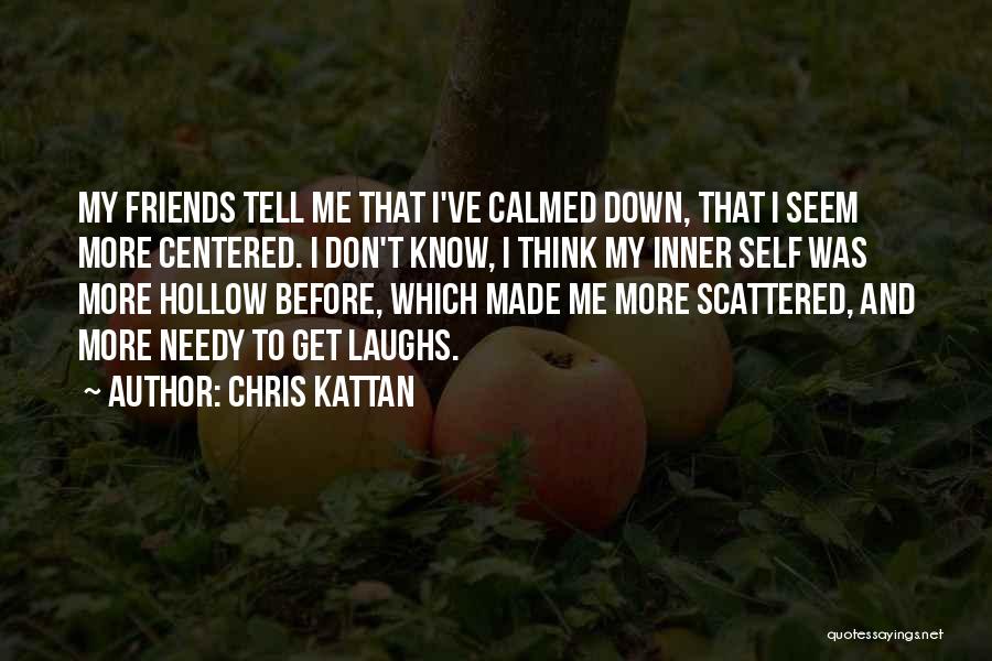 Chris Kattan Quotes 399992