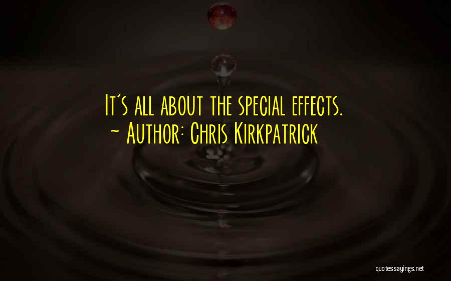 Chris Kirkpatrick Quotes 1229828