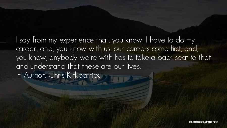 Chris Kirkpatrick Quotes 1247545