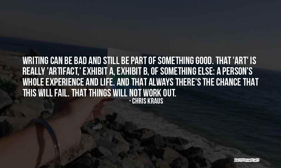 Chris Kraus Quotes 1558483