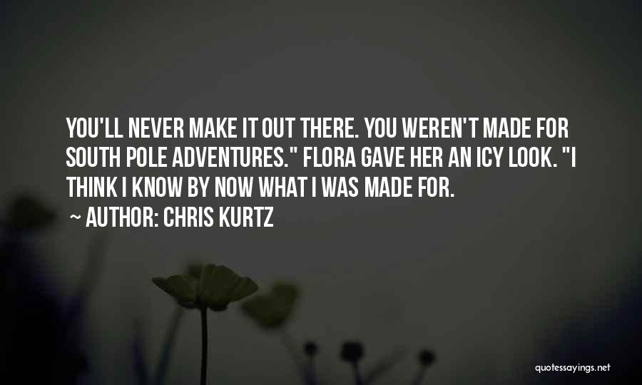 Chris Kurtz Quotes 1176433