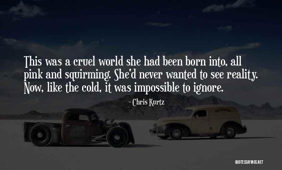 Chris Kurtz Quotes 1261911