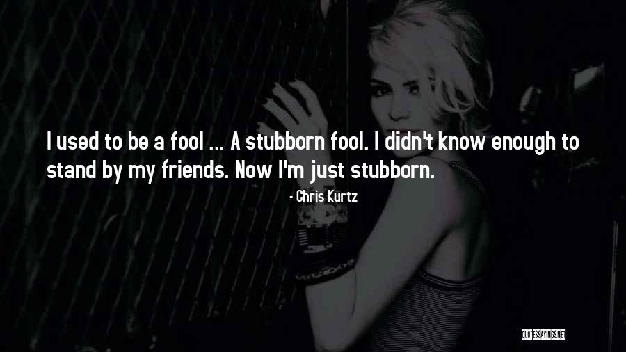 Chris Kurtz Quotes 1366597 Chris Kurtz Quotes 1366597
