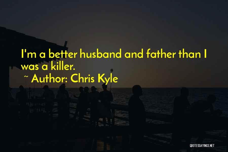 Chris Kyle Quotes 1849354