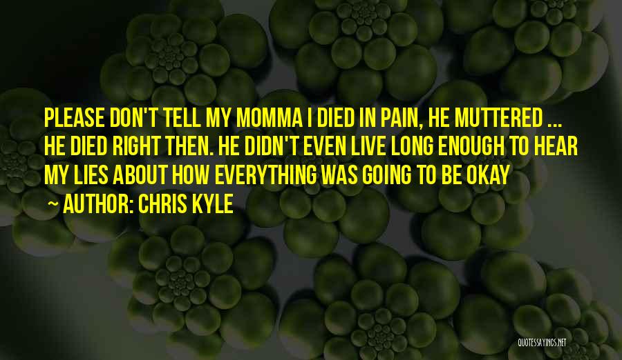 Chris Kyle Quotes 989298