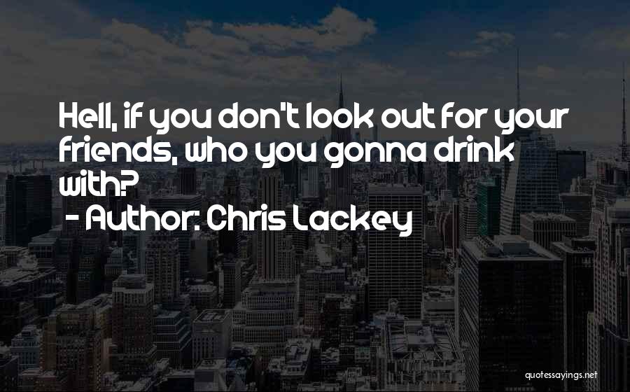 Chris Lackey Quotes 1092297