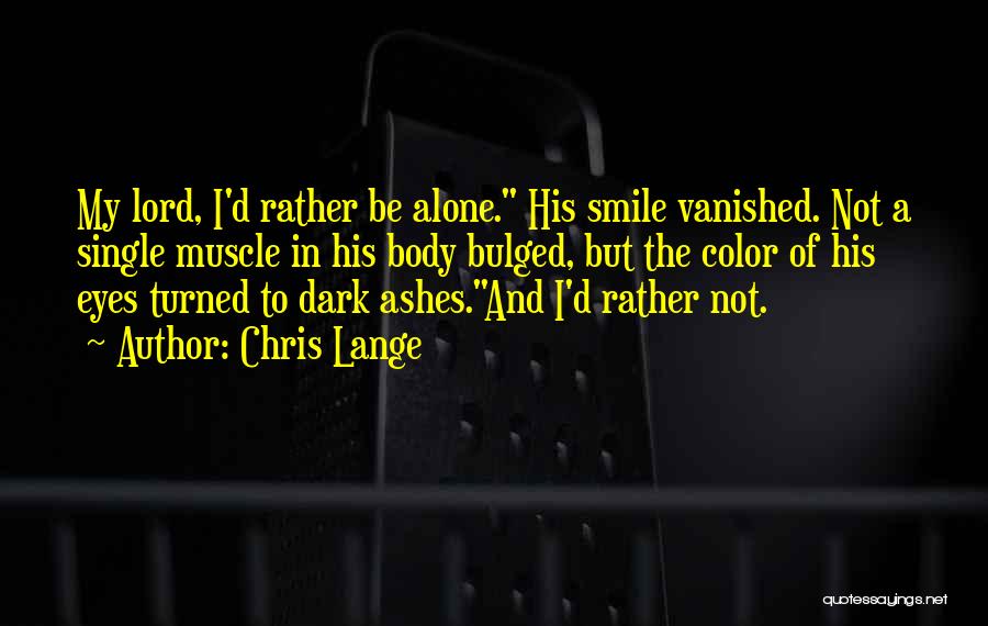 Chris Lange Quotes 1332095